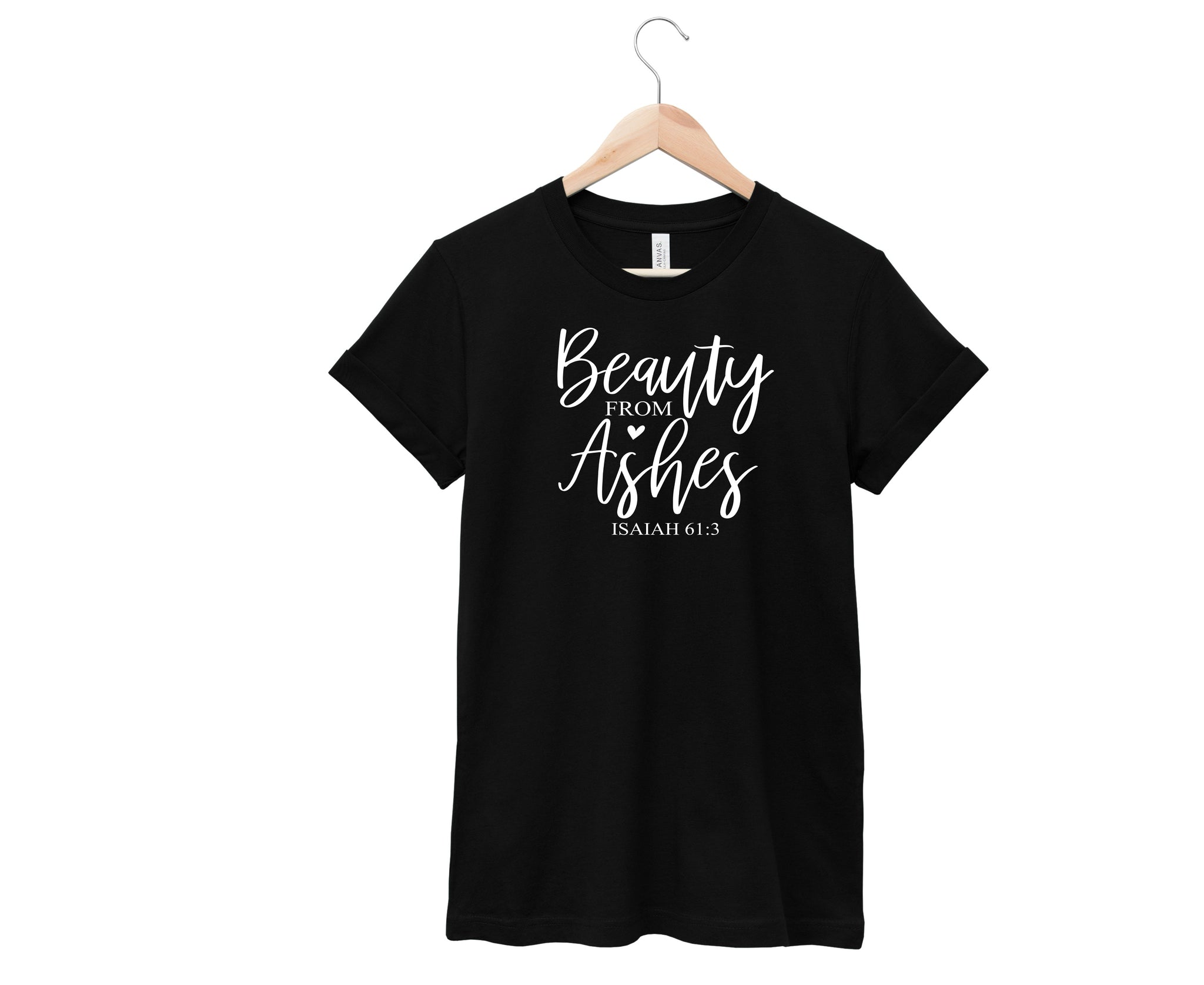 Beauty From Ashes Shirt