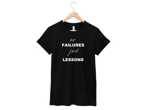 No Failures Just Lessons Shirt