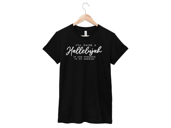 Raise A Hallelujah Shirt