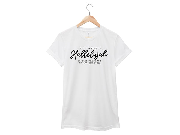 Raise A Hallelujah Shirt