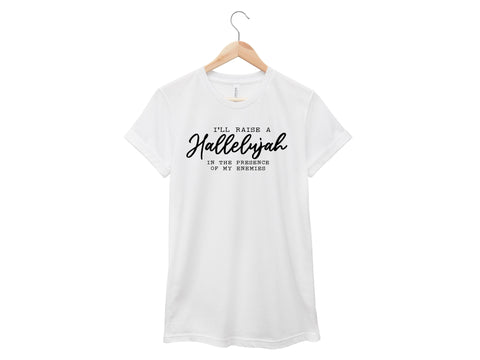 Raise A Hallelujah Shirt