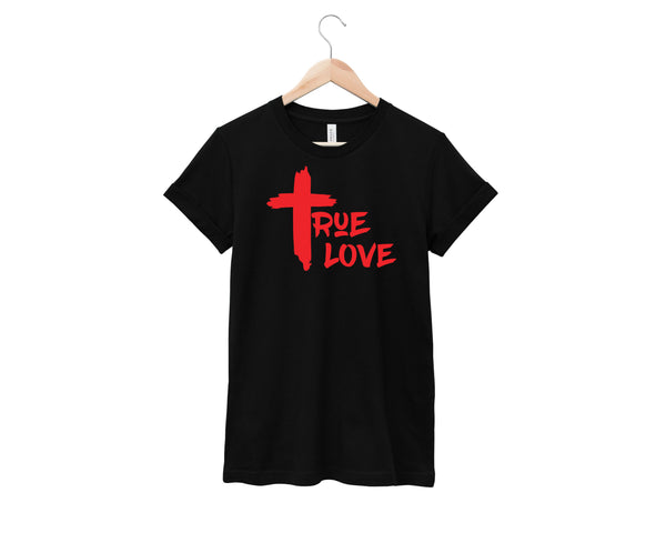 True Love Shirt