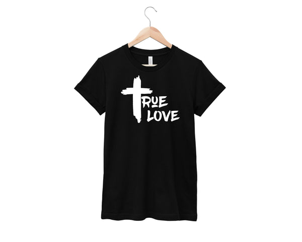 True Love Shirt