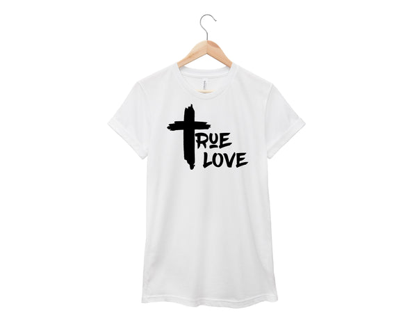 True Love Shirt