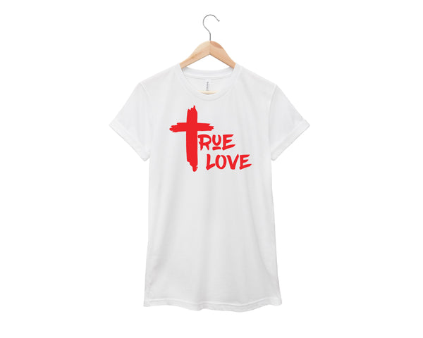 True Love Shirt