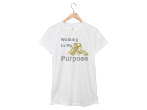 Walking In My Purpose Shirt