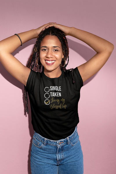 Single - Living My Blessed Life Ladies Shirt